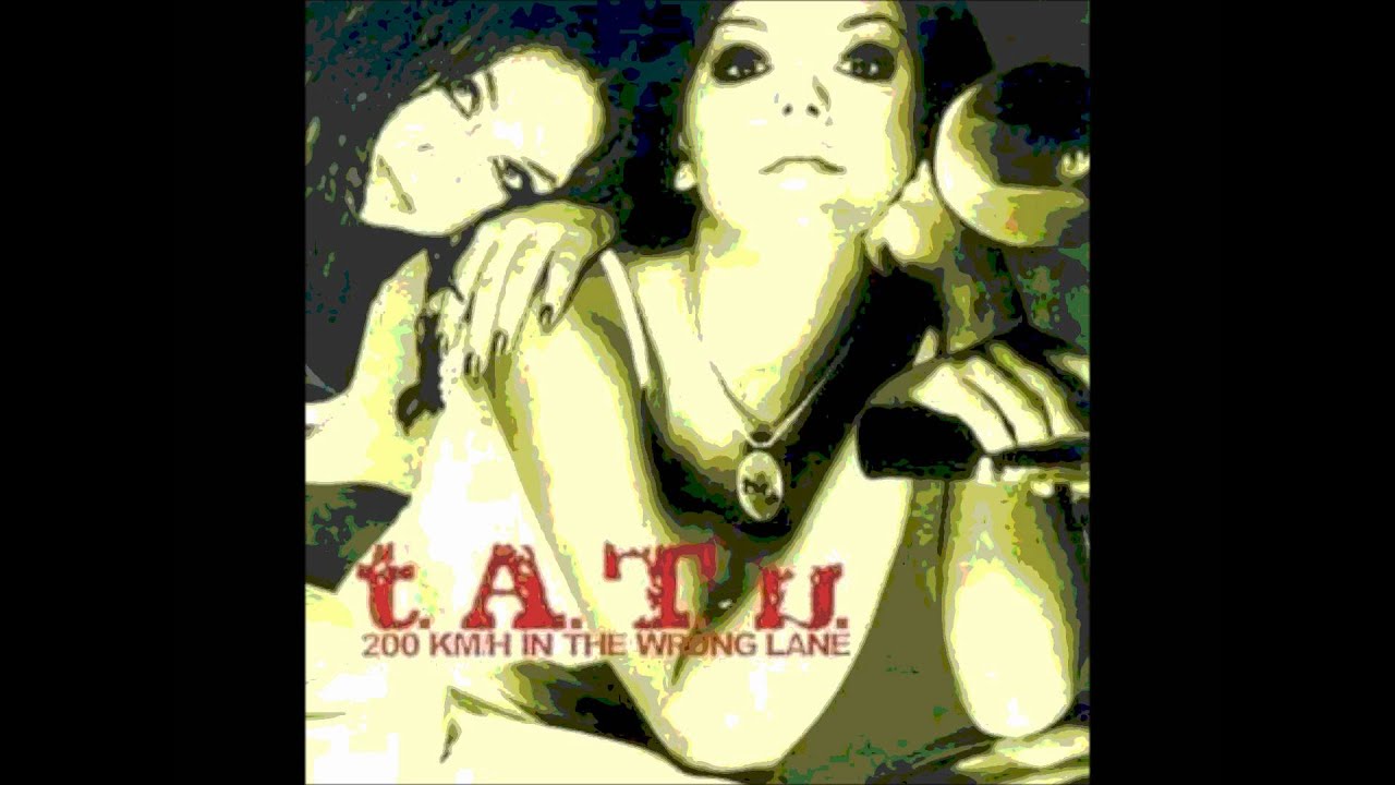 t.A.T.u. - All the things she said reversed