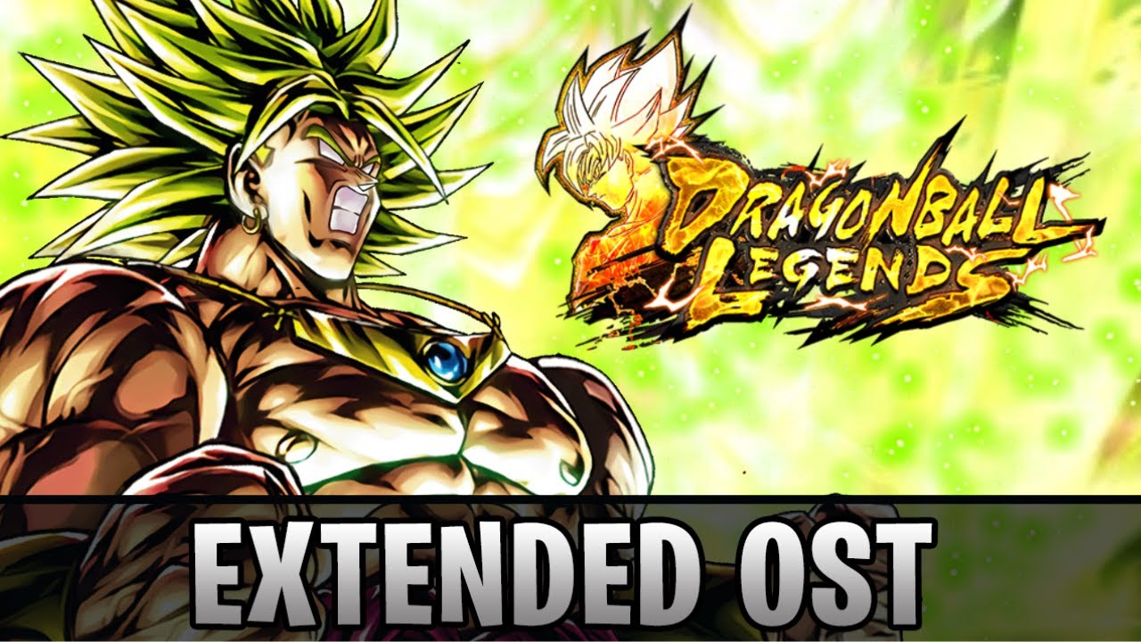Dragon Ball Legends: Ultra Legendary Super Saiyan Broly OST (Extended)