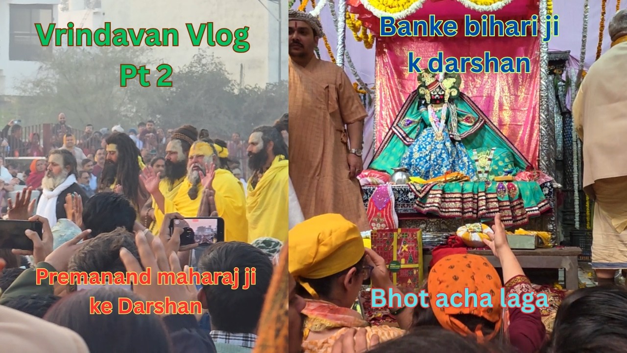 Premanand maharaj ji k darshan | vrindavan vlog Pt 2 | #vrindavan #premanandjimaharaj