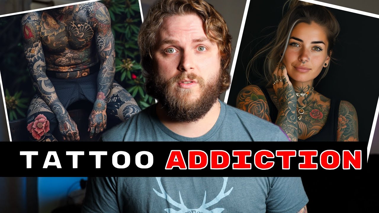 Let's talk about Tattoo Addiction...