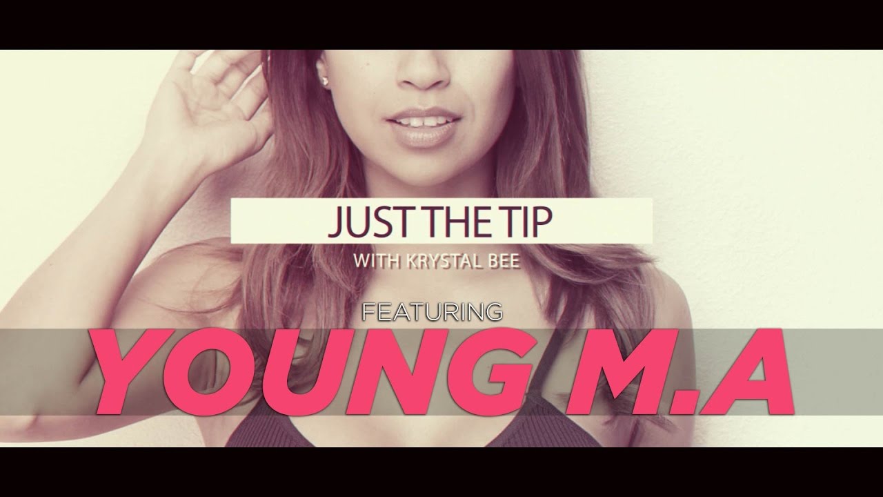 Young M.A Opens Up On Coming Out | Just The Tip With Krystal Bee