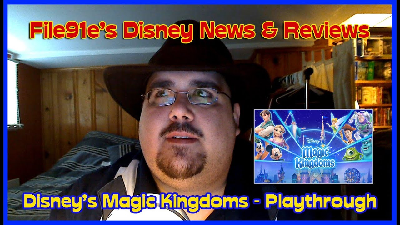File91e's Disney News & Reviews – LITE - (Disney's Magic Kingdoms Playthrough)