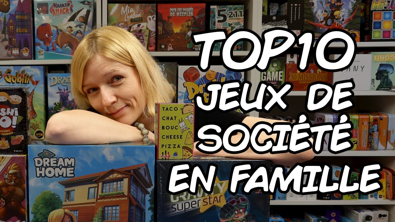 Mon Top 10 des jeux de soci&eacute;t&eacute; en famille : Rachel