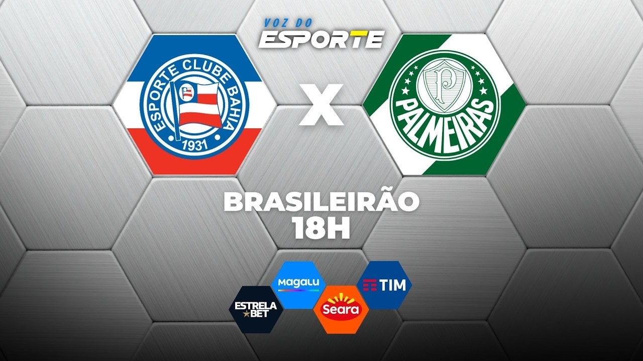 BAHIA X PALMEIRAS - AO VIVO | CAMPEONATO BRASILEIRO &ndash; 05/04/2026
