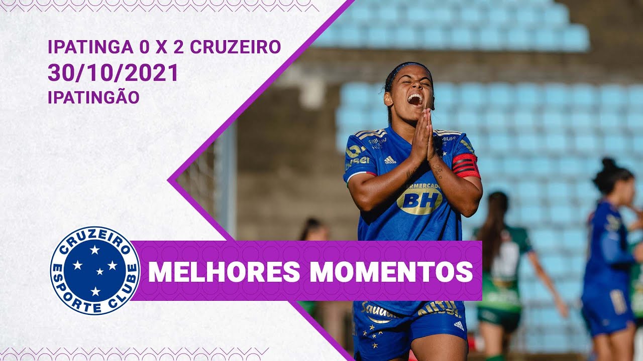⚽ MELHORES MOMENTOS | IPATINGA 0 X 2 CRUZEIRO | CAMP. MINEIRO FEMININO