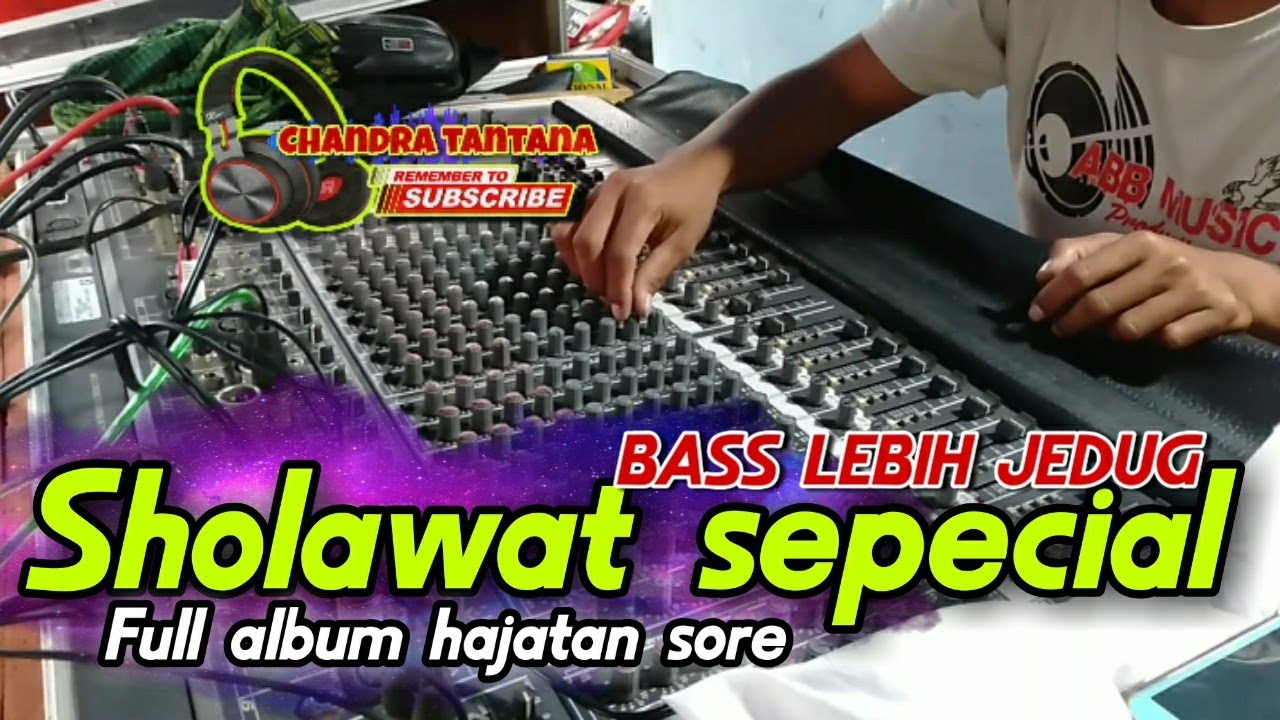 Sholawat full albun sepecial‼️Bas hadrah empuk Glerr