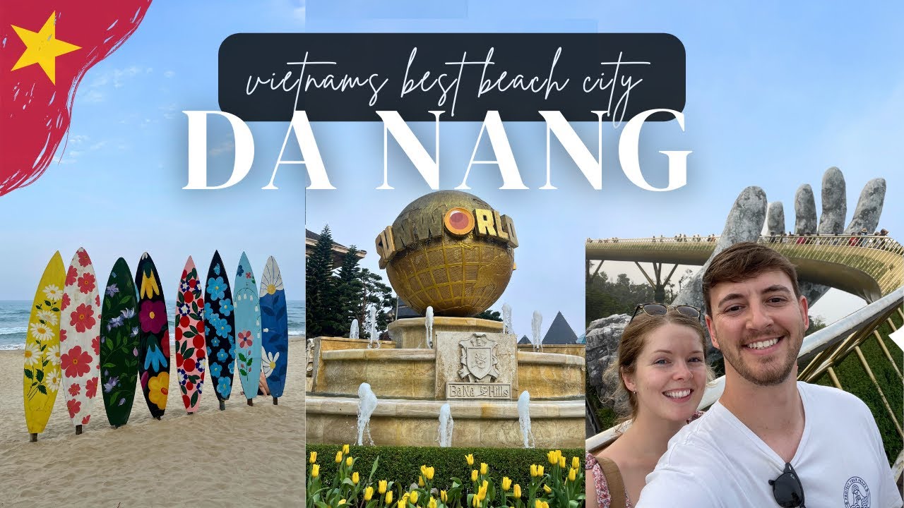 DA NANG Vietnam's Urban Paradise?! Our First Beach & Ba Na Hills 🇻🇳