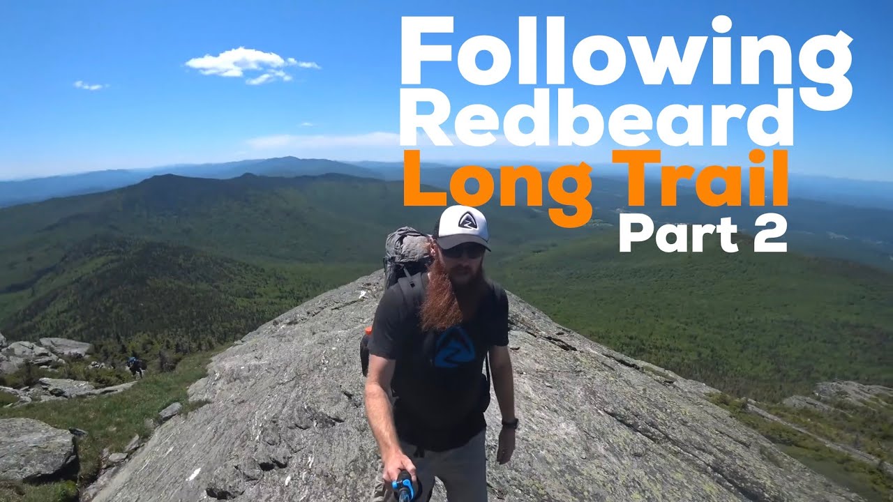 Long Trail Part 2 • Route 4 to Route 2