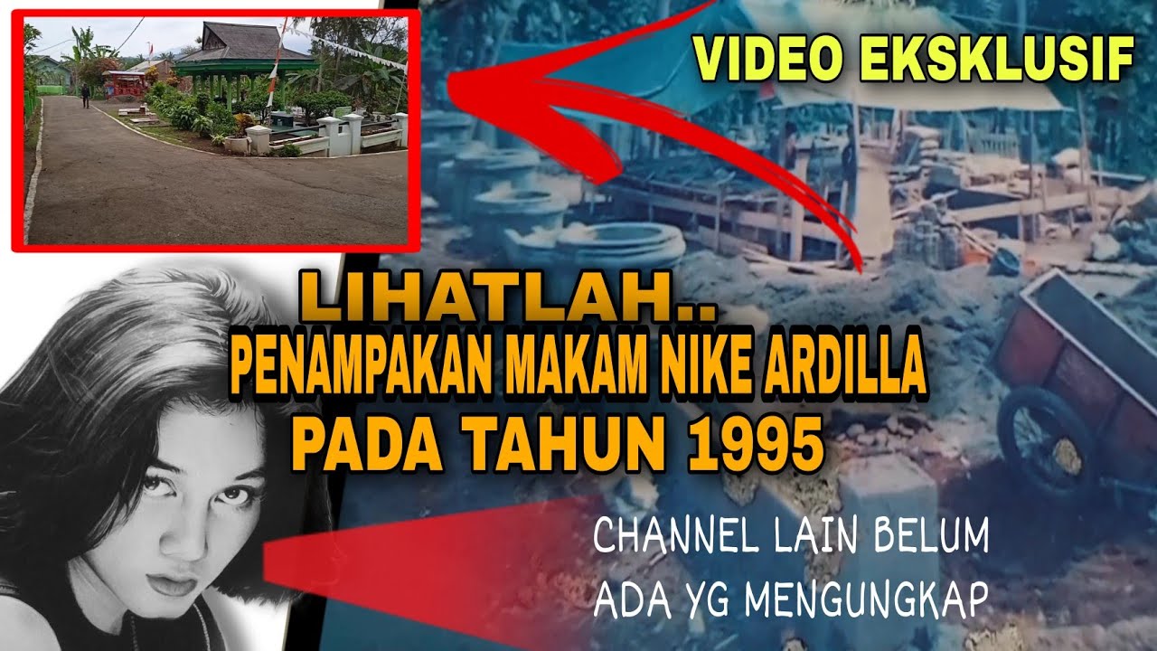 BARU TERUNGKAP‼️, PENAMPAKAN MAKAM NIKE ARDILLA PADA TAHUN 1995