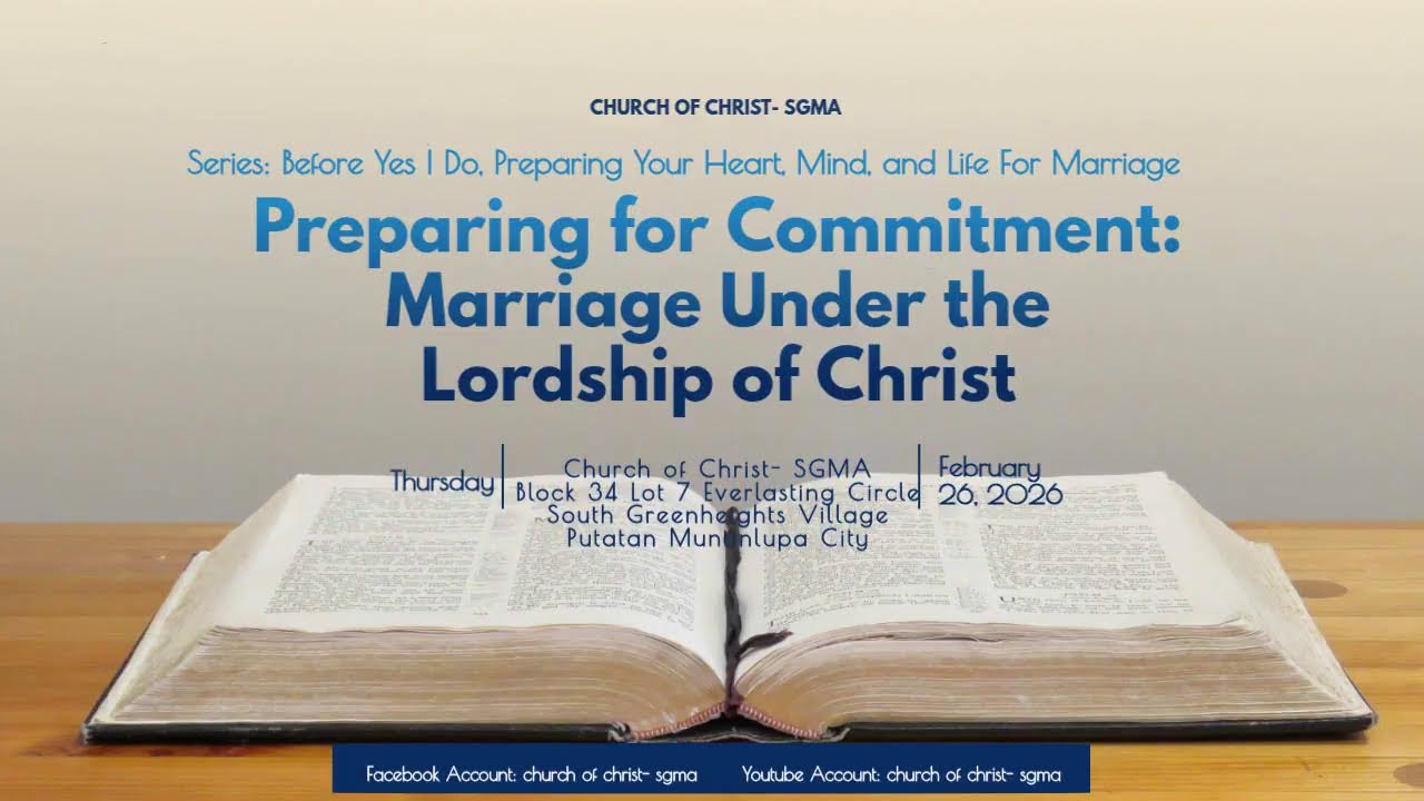 Preparing for Commitment: Marriage Under the Lordship of Christ