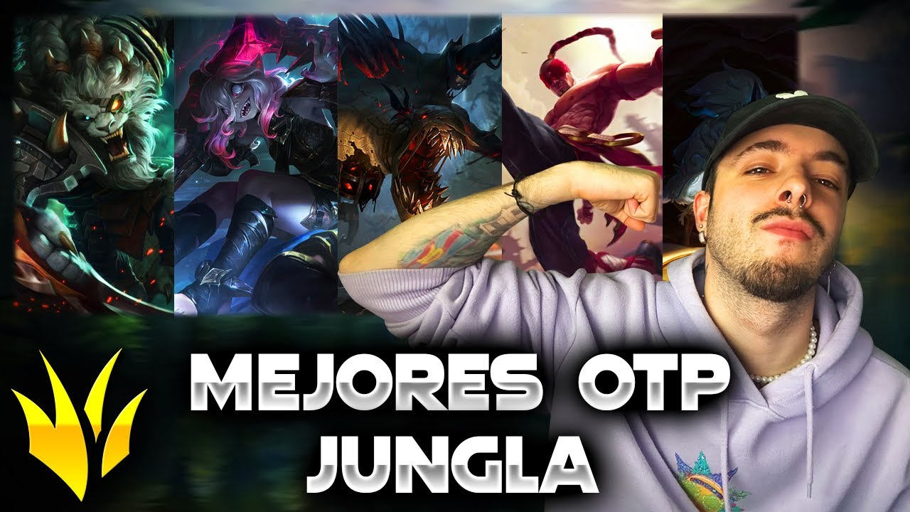 GUÍA: LOS MEJORES OTP PARA JUNGLA ⚔️