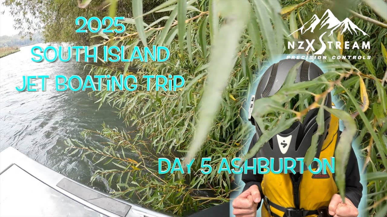 Day 5 Ashburton River - South Island Jet Boating Trip 2025