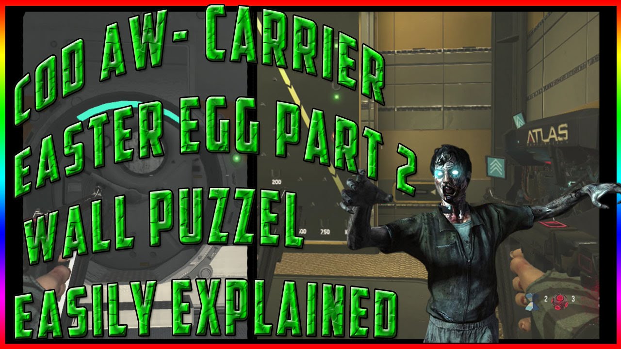 COD AW- CARRIER  EASTER EGG WALL PUZZEL (PART 2) EASILY EXPLAINED!!!!
