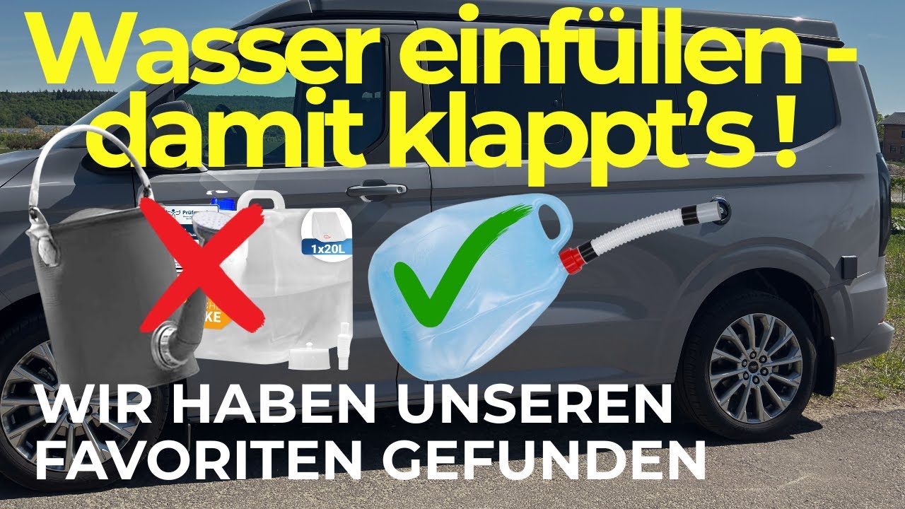 Camper mit Wasser befüllen - so klappt's bei uns! Ford Nugget #fordnugget #camping #vanlife