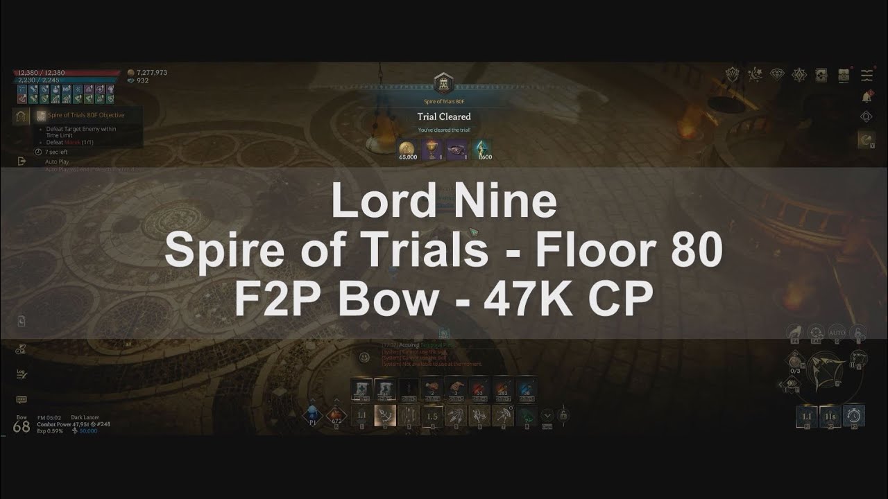Lord Nine: Infinite Class - Spire of Trials - F80, Bow F2P - 47k CP