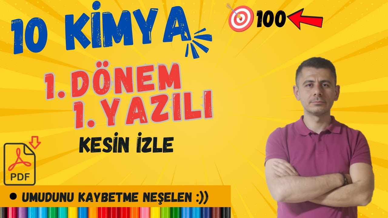 10.Sınıf Kimya | 1.Dönem 1.Yazılıya Hazırlık | 2024-2025 + Ücretsiz PDF