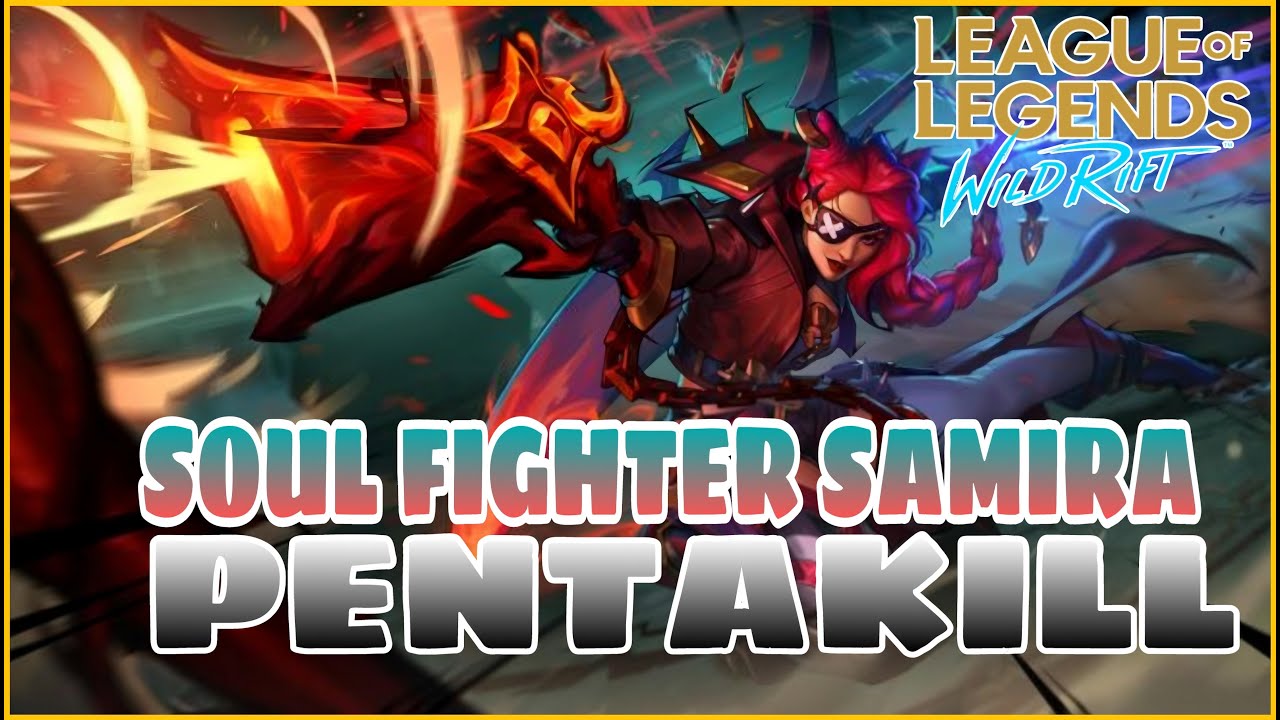 WILDRIFT - SOUL FIGHTER SAMIRA GAMEPLAY | WILDRIFT S16 | CHINA SERVER