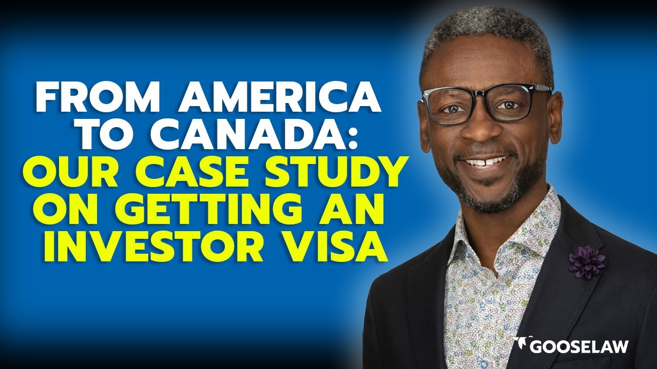 From America to Canada: Our Case Study on Getting an Investor Visa