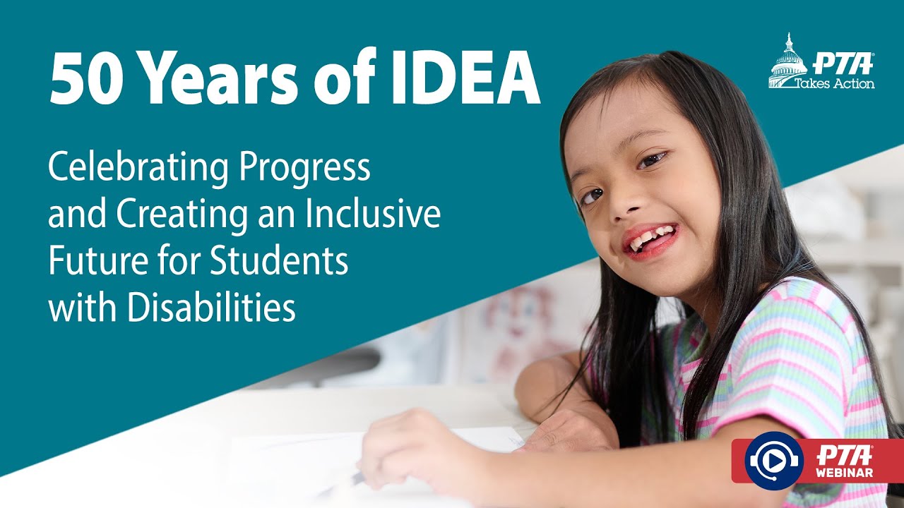 50 Years of IDEA: Celebrating Progress & Creating an Inclusive Future for Students with Disabilities