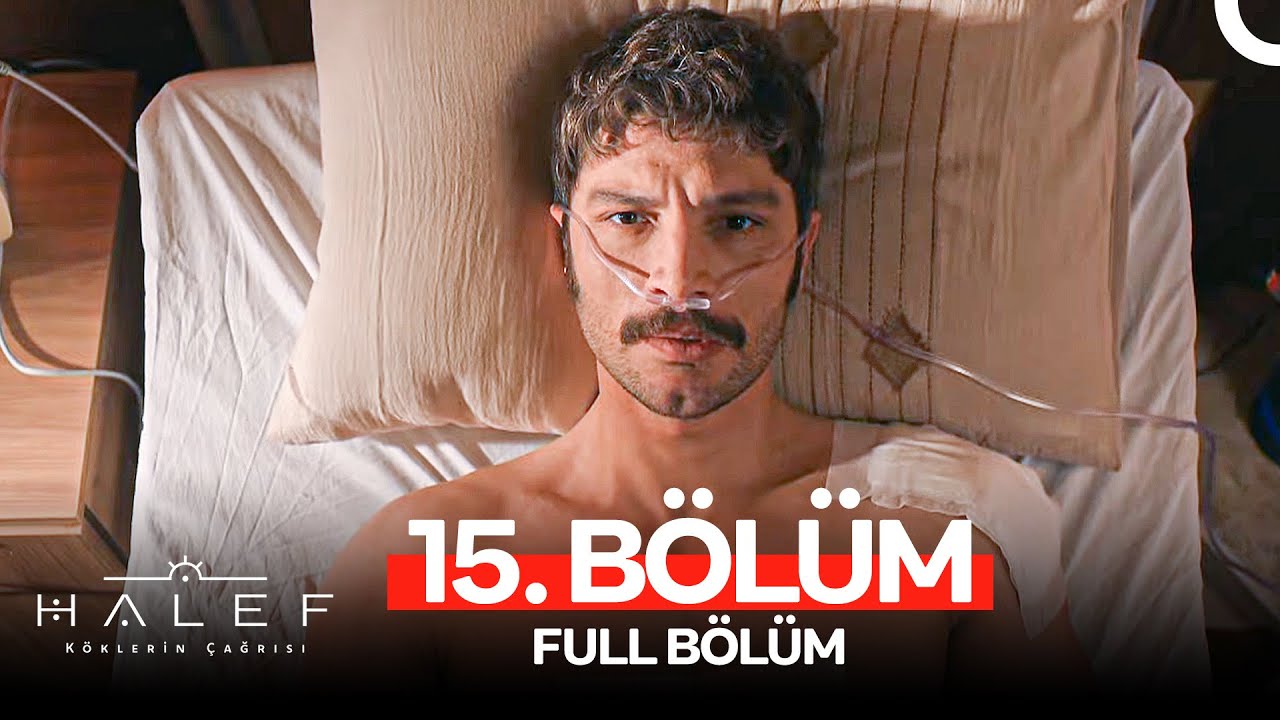 Halef: Köklerin Çağrısı 15. Bölüm