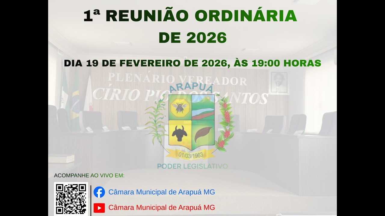 1ª REUNIÃO ORDINARIA CÂMARA MUNICIPAL DE ARAPUÁ - 19/02/2026