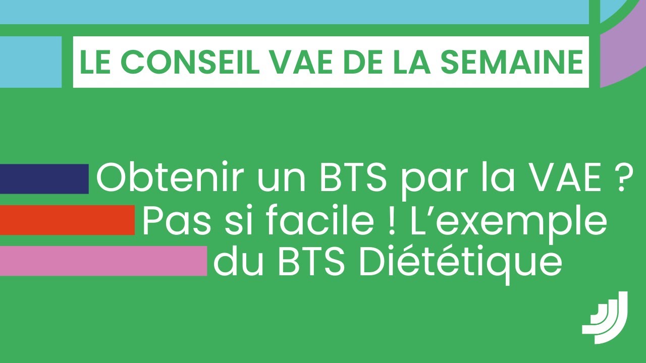 Obtenir un BTS par la VAE ? Pas si facile ! (L'exemple du BTS Diététique)