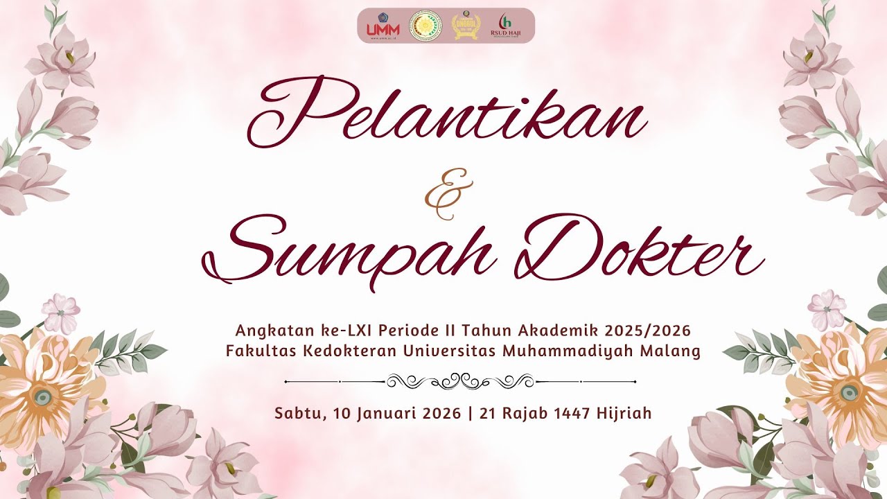 Pelantikan dan Sumpah Dokter  Angkatan 6i FK UMM