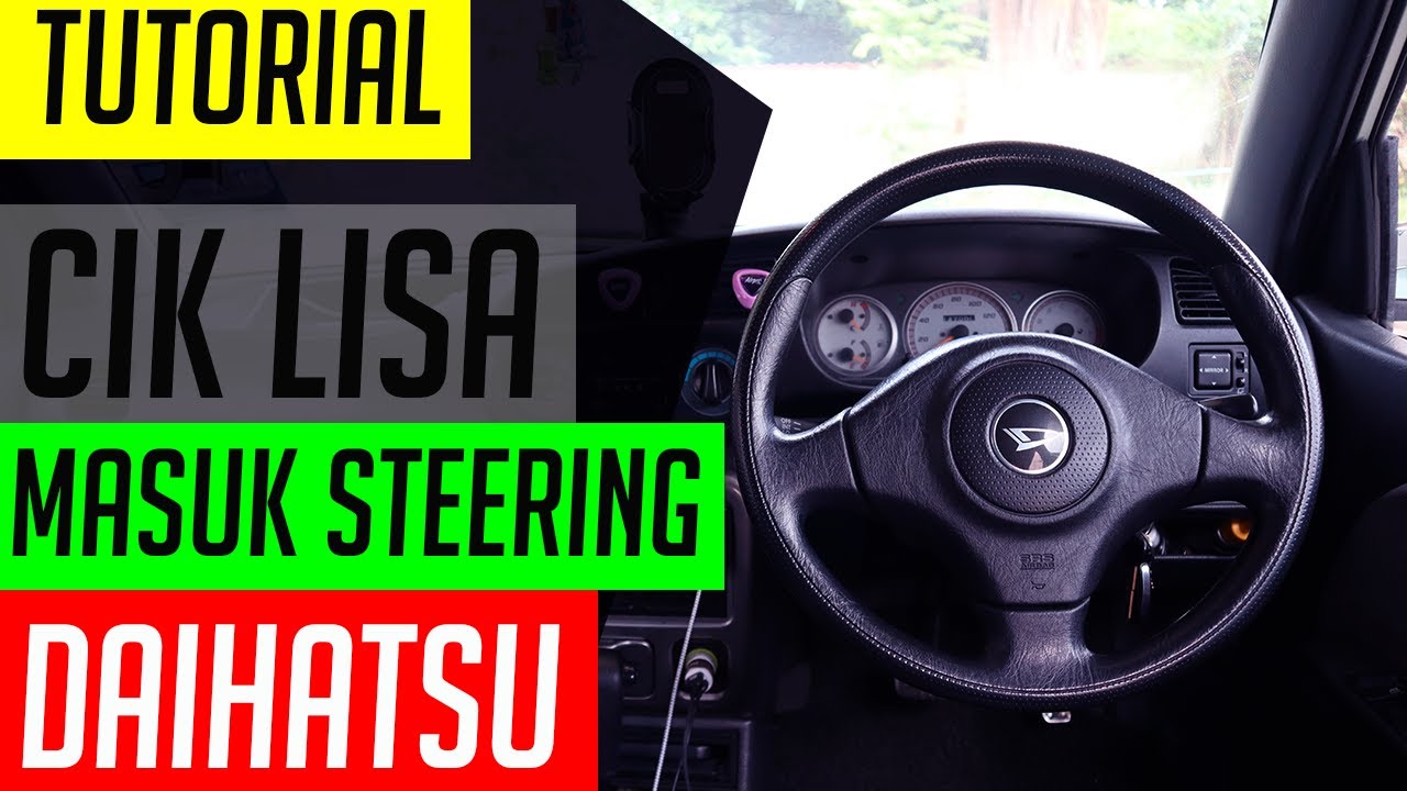 KELISA masuk steering Daihatsu L700 - CIKLISA