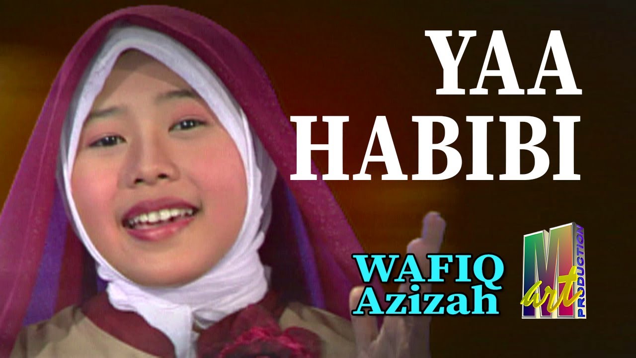 Wafiq Azizah - Yaa Habibi