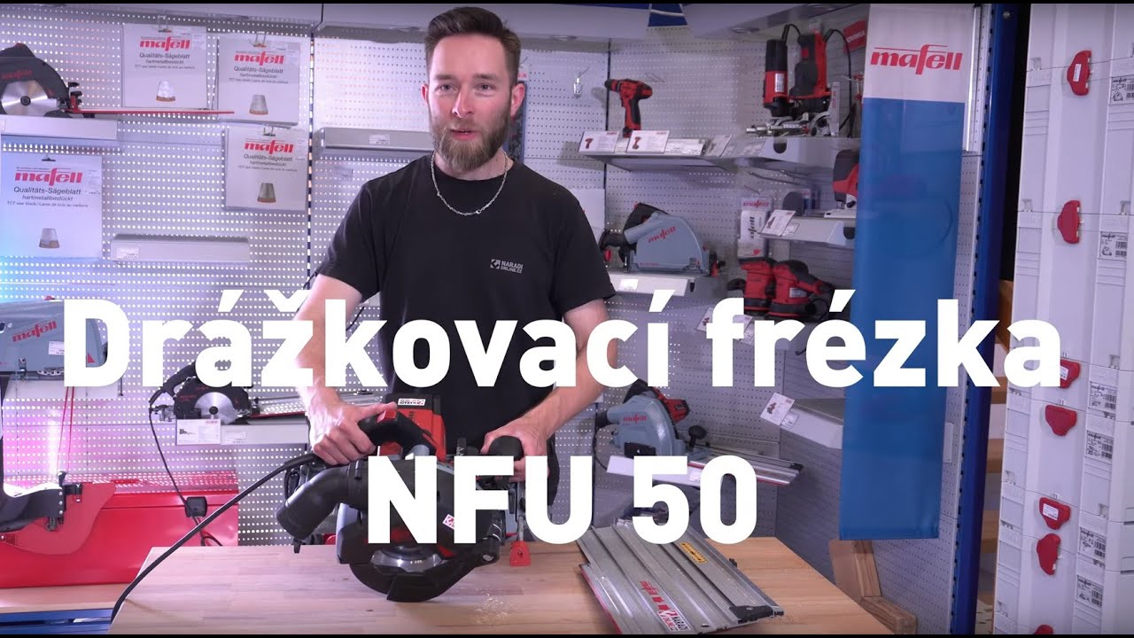 Mafell NFU50 -  více než drážkovací frézka pro tesaře