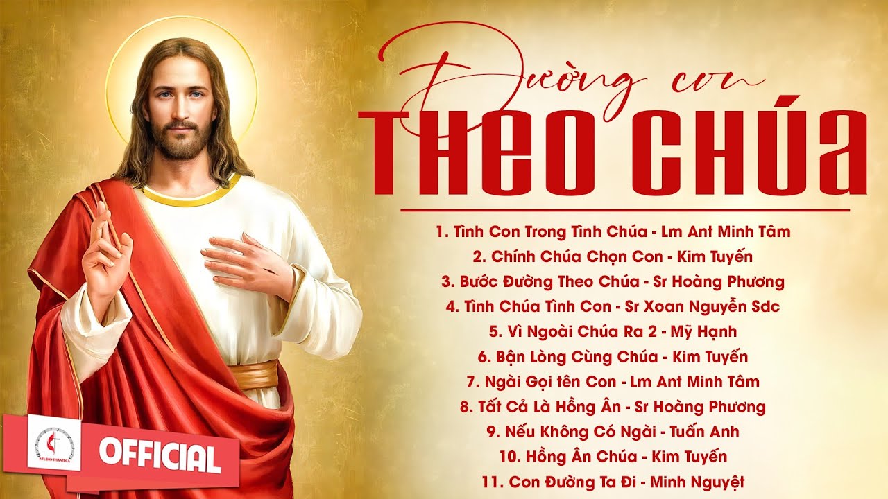 Album Liên Khúc Thánh Ca | Đường Con Theo Chúa | Những Bài Thánh Ca Cầu Nguyện Hay Nhất |