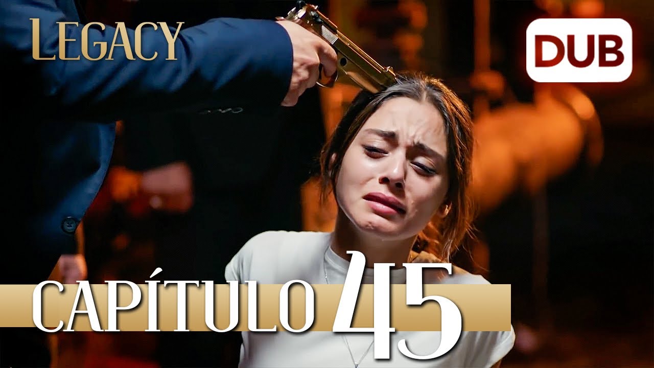 Legacy Capítulo 45 | Doblado al Español