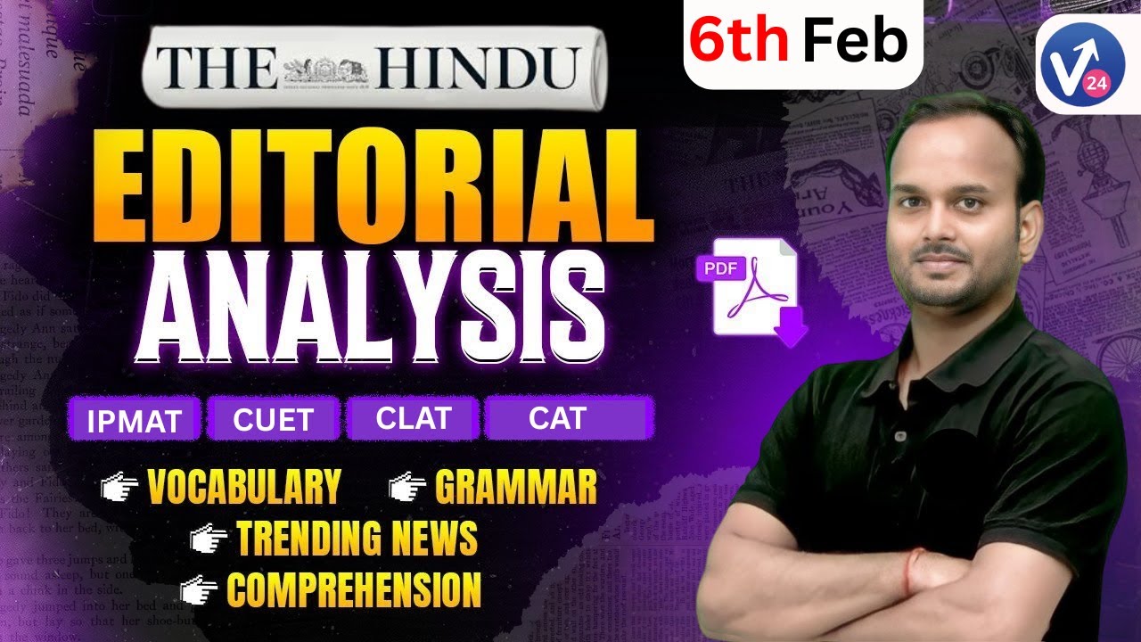 The Hindu Editorial Analysis | 6th Feb 2026 | The Hindu Vocab, Reading, Grammar | by Sanjeev Sir