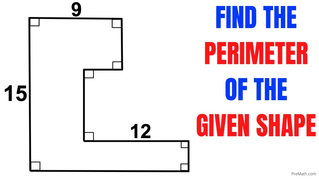 Calculate the Perimeter of the given shape | Side lengths are given as 9, 12, and 15