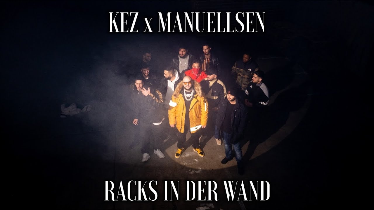 KEZ x MANUELLSEN - RACKS IN DER WAND  [prod. by FAB & Ersonic]
