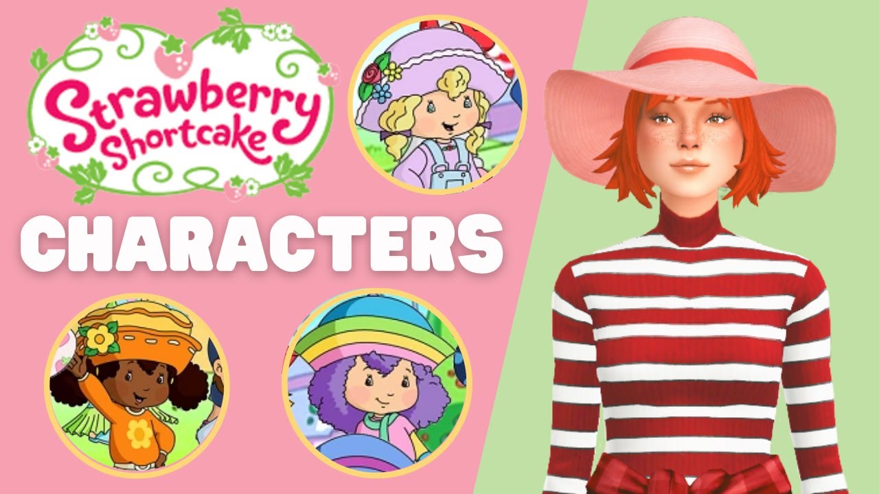 Making Strawberry Shortcake Characters in The Sims 4