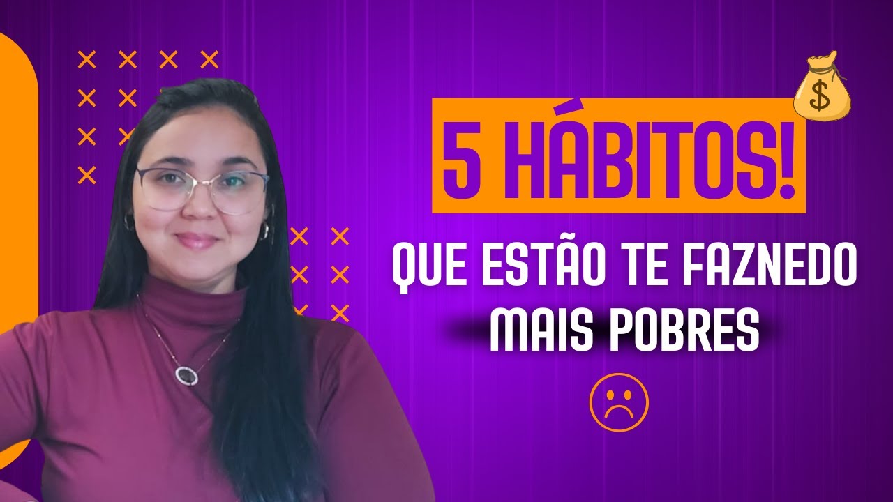 5 Hábitos para eliminar em 2026 se quiser prosperar!