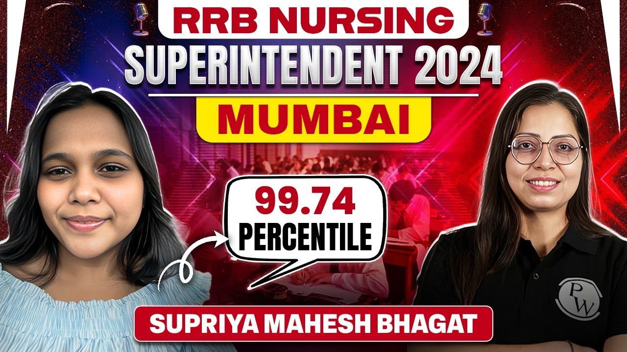 RRB Nursing Superintendent 2024 | Shortlisted Candidate Supriya Mahesh LIVE 🎤 | PW Nursing Wallah