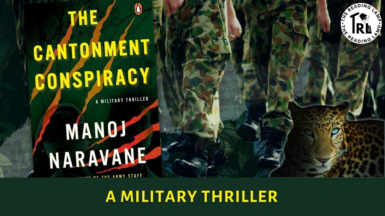 The Cantonment Conspiracy - A Military Thriller