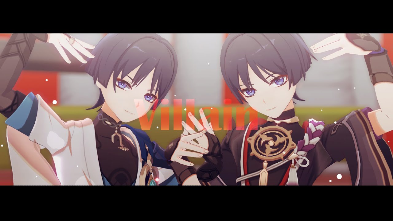 【Genshin Impact MMD】 Villain [ Scaramouche The Wanderer ]