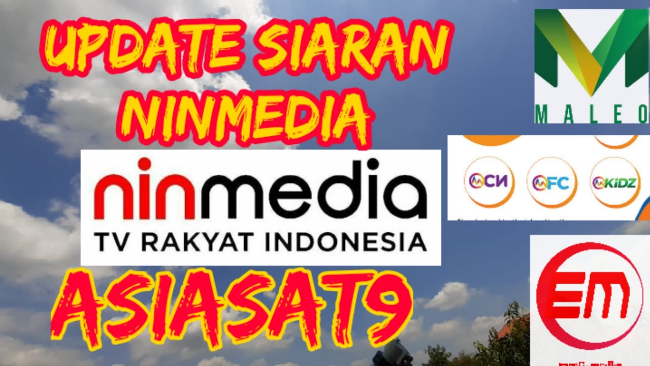 Ninmedia Update Siaran terbaru di asiasat9
