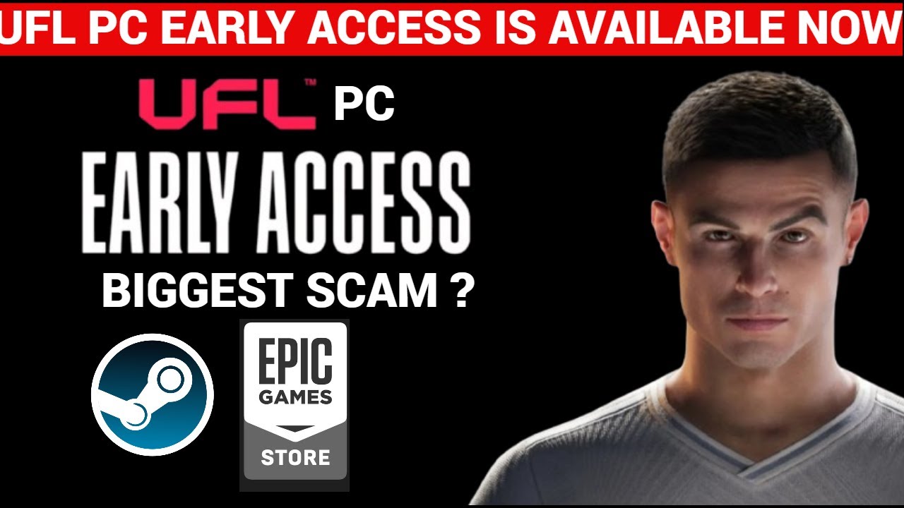 UFL PC EARLY ACCESS | FREE ?|🔥STEAM & EPIC GAMES