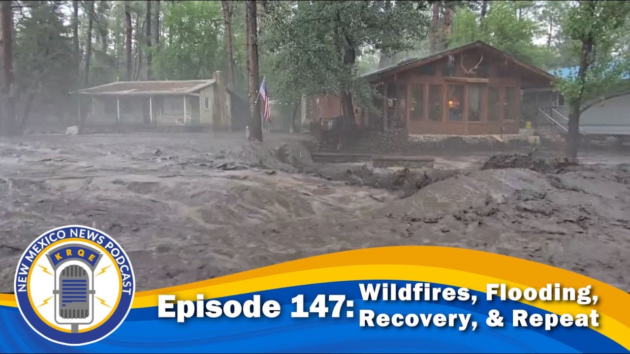 Wildfires, Flooding, Recovery, & Repeat