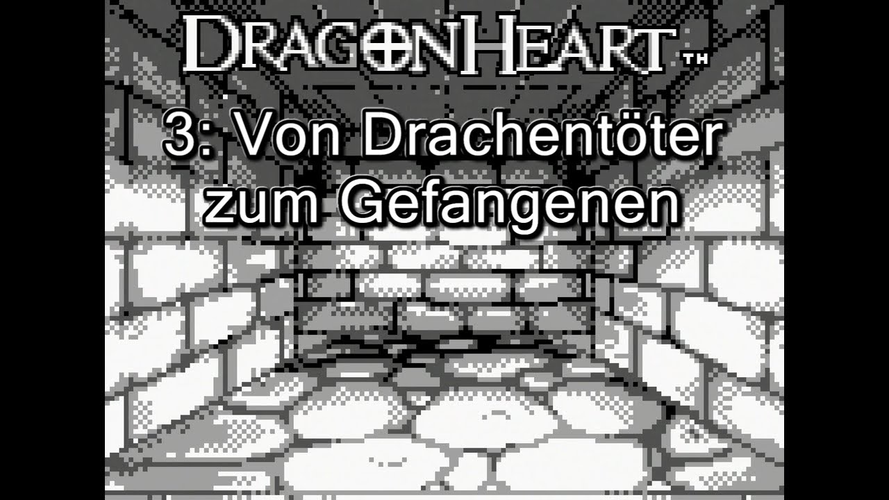 Dragonheart #3 - Von Drachentöter zum Gefangenen | Deutsch | Game Boy | Jan