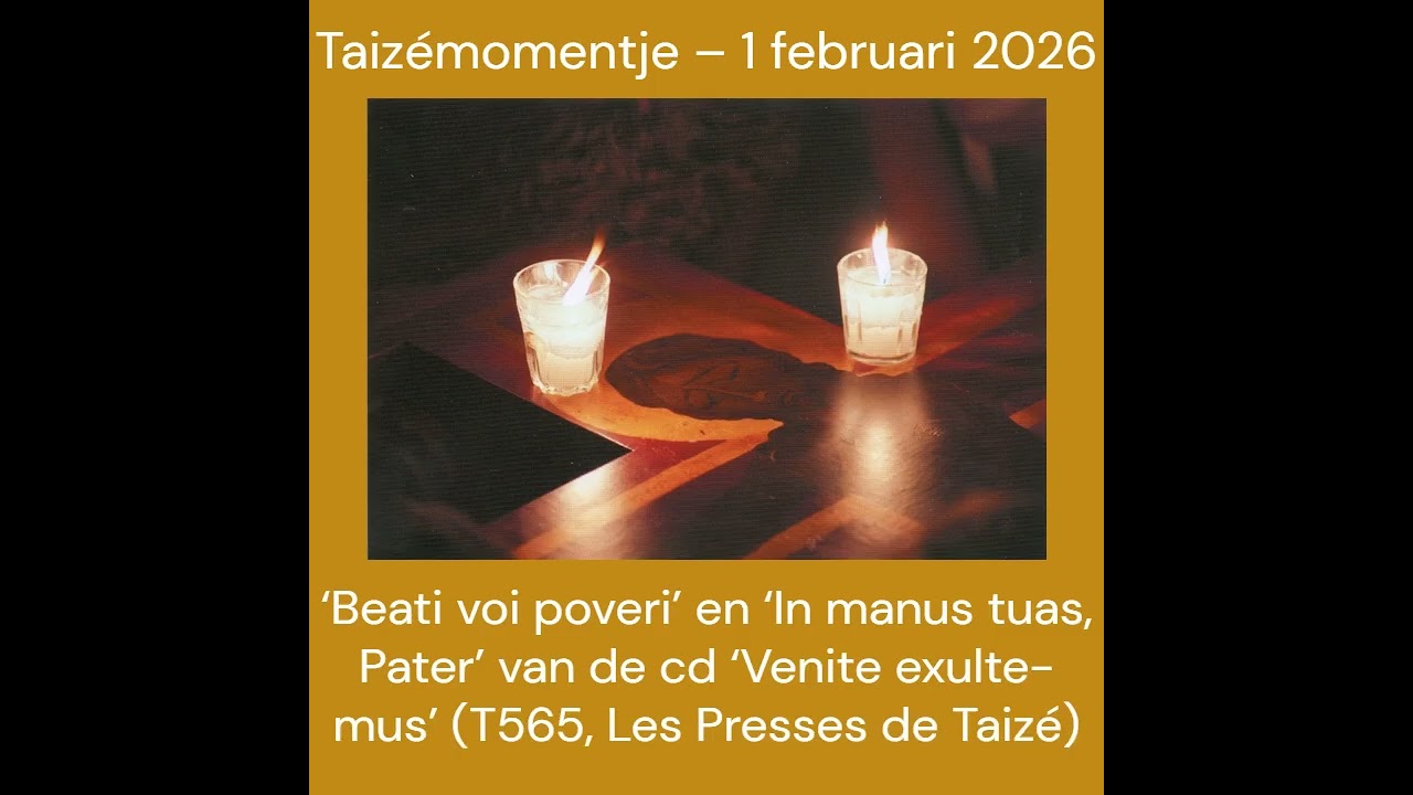 Taizémomentje – 1 februari 2026