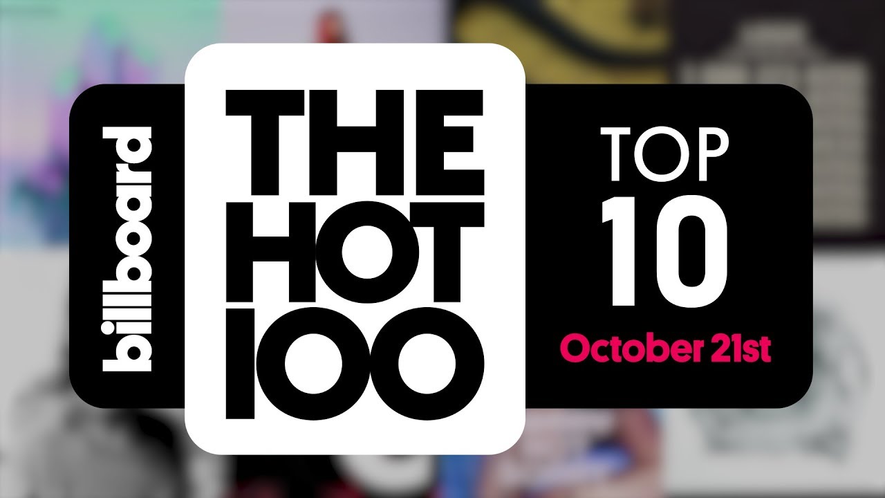 Przedpremierowe wydanie! Billboard Hot 100 Top 10, 21 października 2017 r. Odliczanie | Oficjalne
