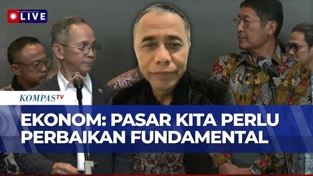 Respons Mundurnya Dirut BEI dan Pejabat OJK, Ekonom: Pasar Kita Perlu Perbaikan Fundamental
