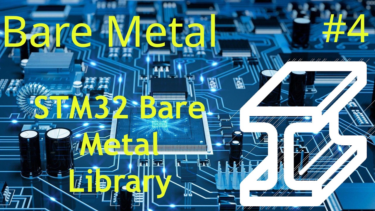 STM32 Bare Metal Library | STM32 Bare Metal Tutorial #4