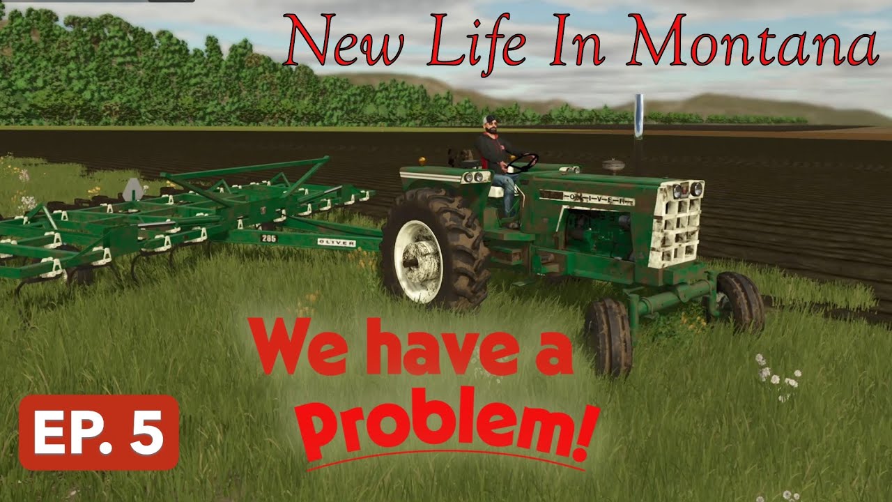 We Have A Problem   | Episode 5 - New Life in Montana - FS25