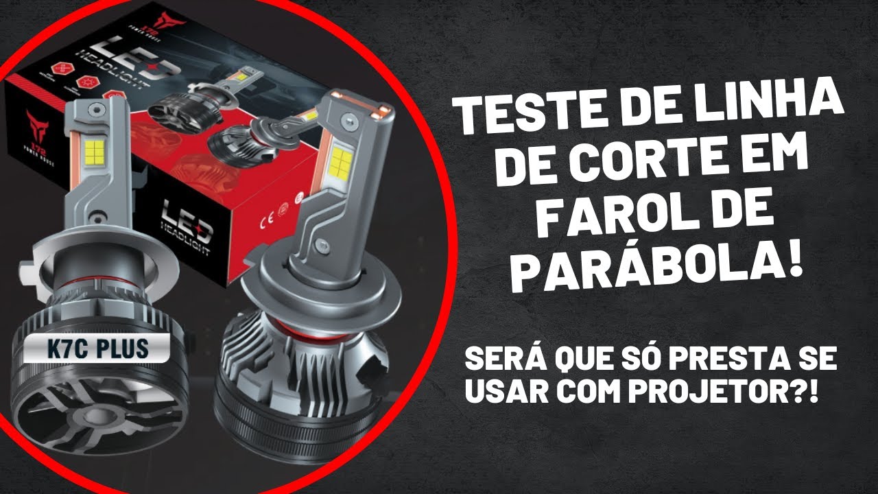 K7C Plus 150W: A Lâmpada MAIS FORTE e com Corte PERFEITO! 😱⚡ Teste em Farol de PARÁBOLA!